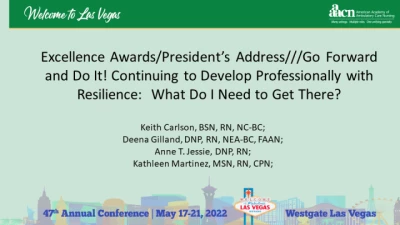 Excellence Awards/President's Address /// Go Forward and Do It! Continuing to Develop Professionally with Resilience: What Do I Need to Get There? icon