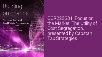 Focus on the Market: The Utility of Cost Segregation, presented by Capstan Tax Strategies icon