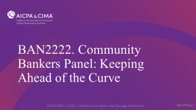 Community Bankers Panel: Keeping Ahead of the Curve icon
