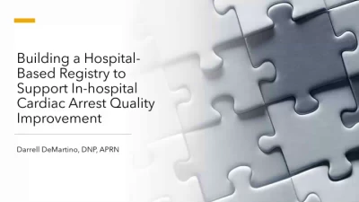 Building a Hospital-Based Registry to Support In-Hospital Cardiac Arrest Quality Improvement   icon