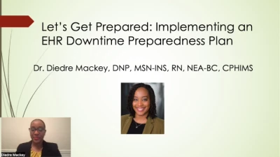 Let's Get Prepared: Implementing an EHR Downtime Preparedness Plan   icon