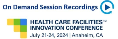 2024 Health Care Facilities Innovation Conference