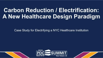 Carbon Reduction/Electrification – A New Health Care Design Paradigm icon