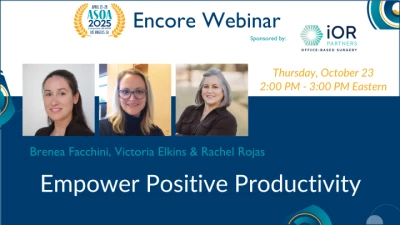 Annual Meeting Encore: Empower Positive Productivity