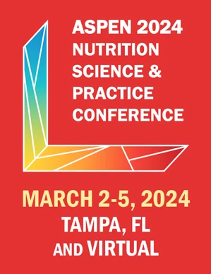 ASPEN Nutrition Science & Practice Conference 2024
