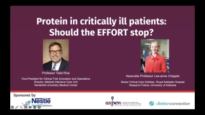 ASPEN/Dietitian Connection Joint Webinar: Protein in Critically Ill Patients: Should the EFFORT Stop? icon