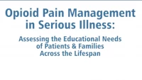 Opioid Pain Management in Serious Illness: Assessing the Educational Needs of Patient and Families Across the Lifespan  icon