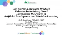 Can Nursing Big Data Produce Value in Ambulatory Care? Leveraging the Power of Artificial Intelligence and Machine Learning icon