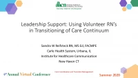 Leadership Support: Using Volunteer Retired RNs in the Transitioning of Care Continuum icon