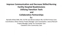 Improve Communication and Decrease Skilled Nursing Facility Hospital Readmissions Utilizing Transition Tools and Collaborative Partnerships icon