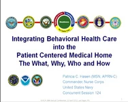Integrating Behavioral Health Care into the Patient-Centered Medical Home: The Who, What and Why icon