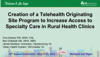 Creation of a Telehealth Originating Site Program to Increase Access to Specialty Care in Rural Health Clinics icon