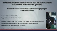 Warmblood Horses with Polysaccharide Storage Myopathy: Clinical Characteristics and Muscle Glycogen Concentrations icon