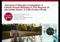 Tick-Borne Pathogen Investigation in Febrile Horses Residing in Two Regions of the US: A Case-Control Study icon