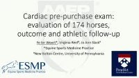 Cardiac Pre-Purchase Exam: Evaluation of 174 Horses, Outcome, and Athletic Follow-up icon