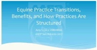 Equine Practice Transitions, Benefits, How Practices Are Structured  icon