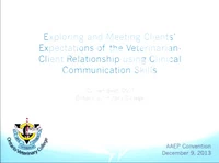 Exploring and Meeting Client Expectations of the Veterinarian-Client Relationship Through the Use of Clinical Communication Skills icon