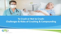 Product Theater: CMP Pharma: To Crush or Not to Crush: Challenges & Risks of Crushing & Compounding icon