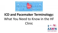 ICD and Pacemaker Terminology: What You Need to Know in the HF Clinic icon