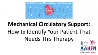 Mechanical Circulatory Support: How to Identify Your Patient That Needs This Therapy icon