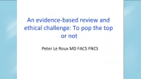 Cranial 
An Evidence-Based Review and Ethical Challenge: To Pop the Top or Not? icon