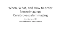 When, What and How to Order Neuroimaging - CV icon