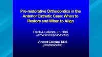 2007 - AAO Interdisciplinary Conference - Pre-restorative Orthodontics in the Anterior Esthetic Case: When to Restore and When to Align icon