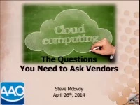 2014 Annual Session - Is Cloud Computing Right for Your Practice? What You Need to be Asking Vendors icon