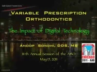 2011 Annual Session - Variable Prescription Orthodontics: the Impact of Digital Technology/ Finishing Is Difficult ... How Can I Help? icon