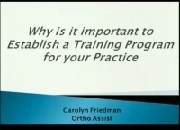 2013 Annual Session - Why is it Important to Establish a Training Program for Your Practice? icon