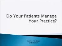 2014 Annual Session - Do Your Patients Manage Your Practice? icon