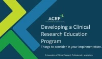 Developing a Clinical Research Education Program and Implementation Issues to Consider icon