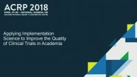 Applying Implementation Science to Improve the Quality of Clinical Trials in Academia icon