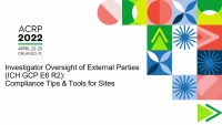 Investigator Oversight of External Parties (ICH GCP E6 R2): Compliance Tips and Tools for Sites! icon