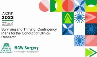 Surviving and Thriving: Contingency Plans for the Conduct of Clinical Research icon