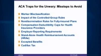 ACA Traps for the Unwary: Missteps to Avoid icon