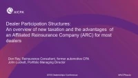 Dealer Participation Structures: An Overview of New Taxation and the Advantages of an Affiliated Reinsurance Company (ARC) icon