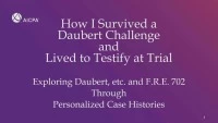 How I Survived a Daubert Motion & Hearing and Lived to Testify at Trial  icon