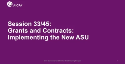 Implementation of ASU 2018-08 Accounting for Grants & Contracts (Repeated in GOV1945) icon