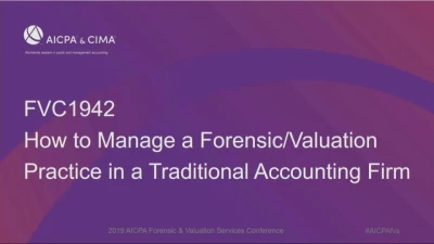 Practice Management:  How to Manage a Forensic/Valuation Practice in a Traditional Accounting Firm icon
