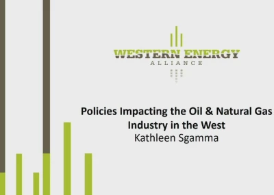 Policies Impacting the Oil & Natural Gas Industry in the West icon