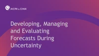 Developing, Managing and Evaluating Forecasts During Uncertainty icon