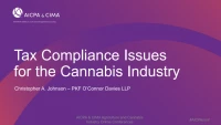 Tax Compliance Issues and Planning Opportunities in the Cannabis Industry icon