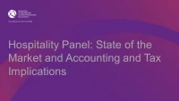 Hospitality Panel: State of the Market and Accounting and Tax Implications icon
