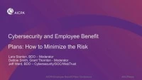 Cybersecurity and Employee Benefit Plans: How to Minimize the Risk (Repeated in Session EBP1821) icon