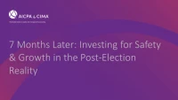 7 Months Later: Investing for Safety & Growth in the Post-Election Reality icon