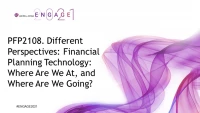 PFP2108. Different Perspectives: Financial Planning Technology: Where are we at, and where are we going? icon