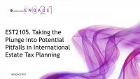 EST2105. Taking the plunge into potential pitfalls in international estate tax planning icon