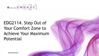 EDG2114. Step Out of Your Comfort Zone to Achieve Your Maximum Potential icon