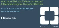 Who is at Risk for Failure to Rescue? A Medical-Surgical Nurses Dilemma icon